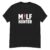 Milf hunter | T-paita